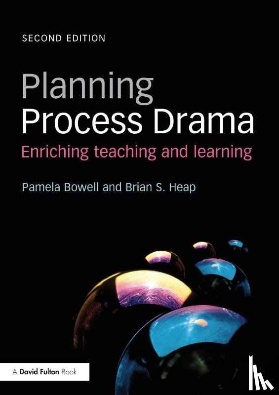 Bowell, Pamela (Bishop Grosseteste University, S. Heap, Brian (University of the West Indies - Planning Process Drama