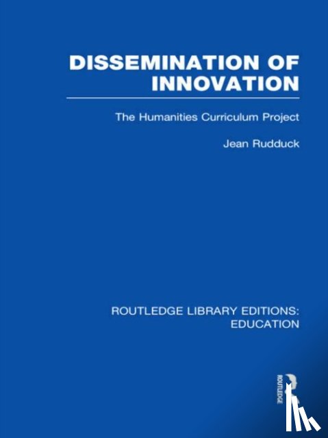 Rudduck, Jean - Dissemination of Innovation (RLE Edu O)