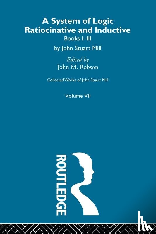  - Collected Works of John Stuart Mill