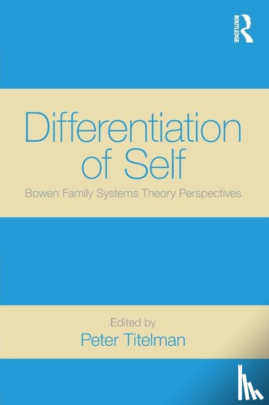  - Differentiation of Self