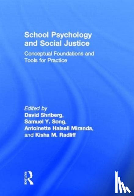  - School Psychology and Social Justice