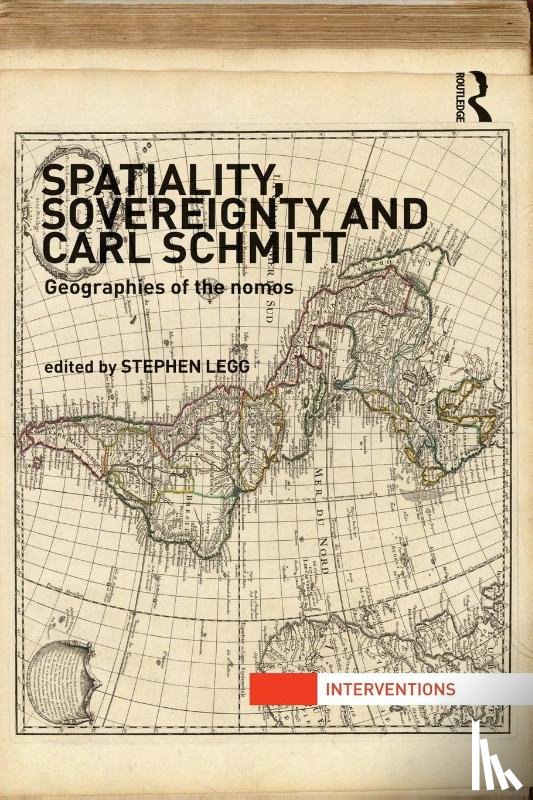  - Spatiality, Sovereignty and Carl Schmitt