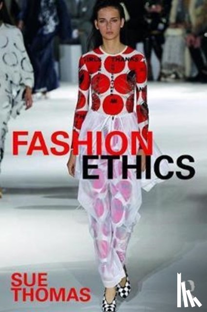Thomas, Sue - Fashion Ethics