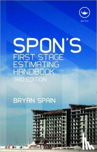 Spain, Bryan - Spon's First Stage Estimating Handbook