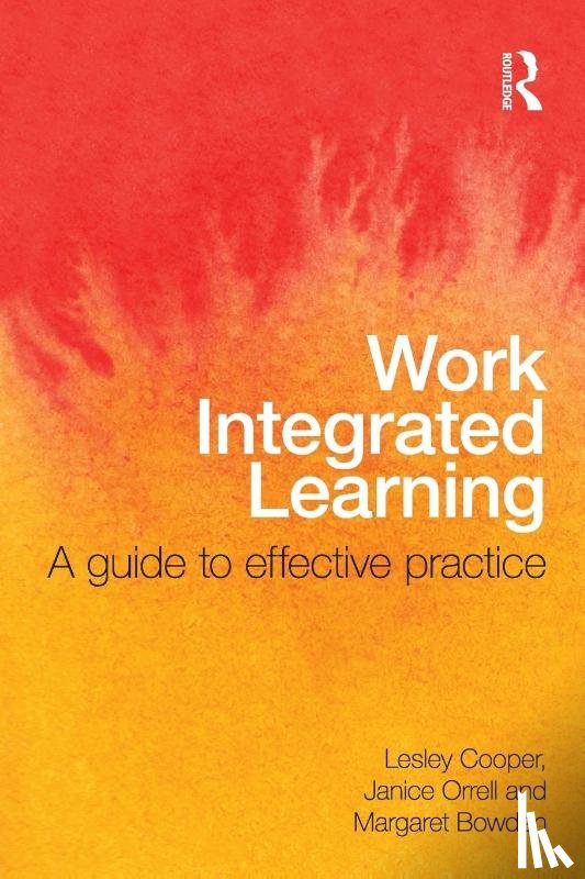 Cooper, Lesley (Wilfrid Laurier University, Orrell, Janice (Flinders University, Bowden, Margaret (Flinders University - Work Integrated Learning