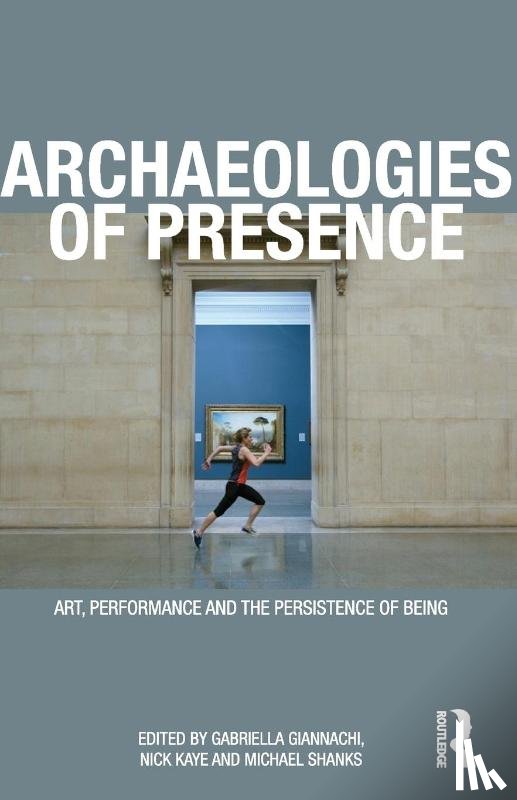  - Archaeologies of Presence