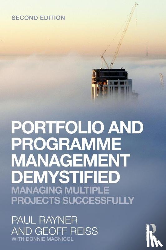 Reiss, Geoff, Rayner, Paul (formerly of Logica - Portfolio and Programme Management Demystified