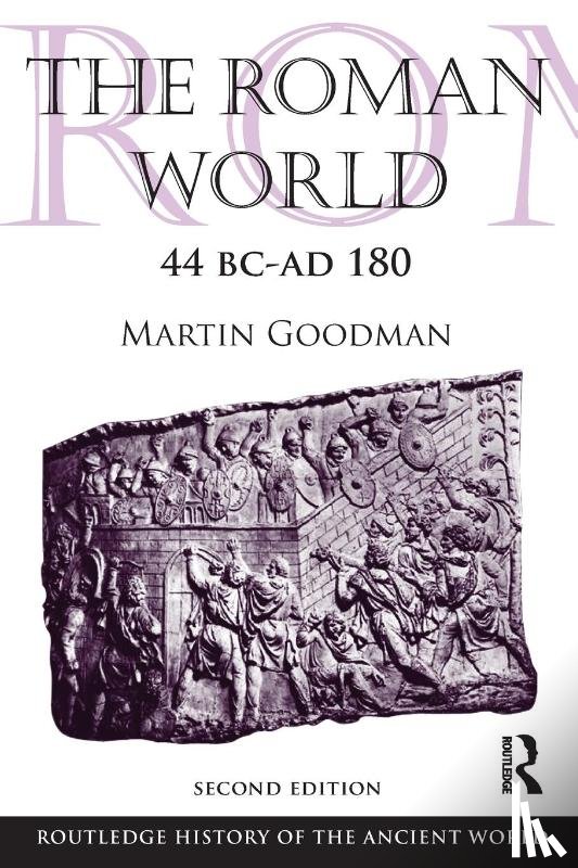 Goodman, Martin (University of Oxford - The Roman World 44 BC-AD 180