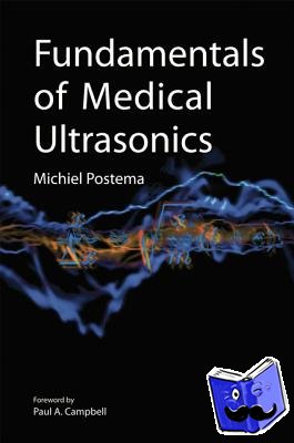 Postema, Michiel - Fundamentals of Medical Ultrasonics