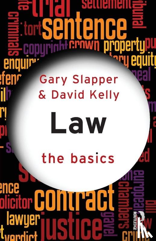 Slapper, Gary, Kelly, David - Law: The Basics