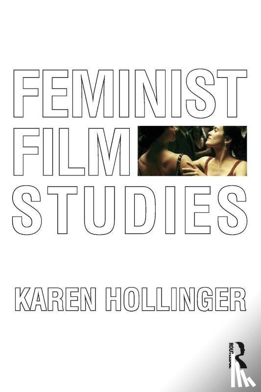 Hollinger, Karen (Armstrong Atlantic State University - Feminist Film Studies