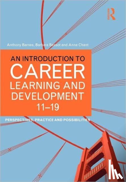 Barnes, Anthony - Introduction to Career Learning and Development 11-19