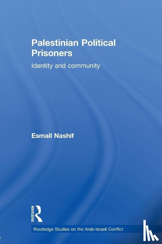 Nashif, Esmail (Birzeit University - Palestinian Political Prisoners