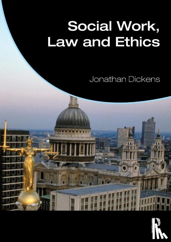 Dickens, Jonathan (University of East Anglia - Social Work, Law and Ethics