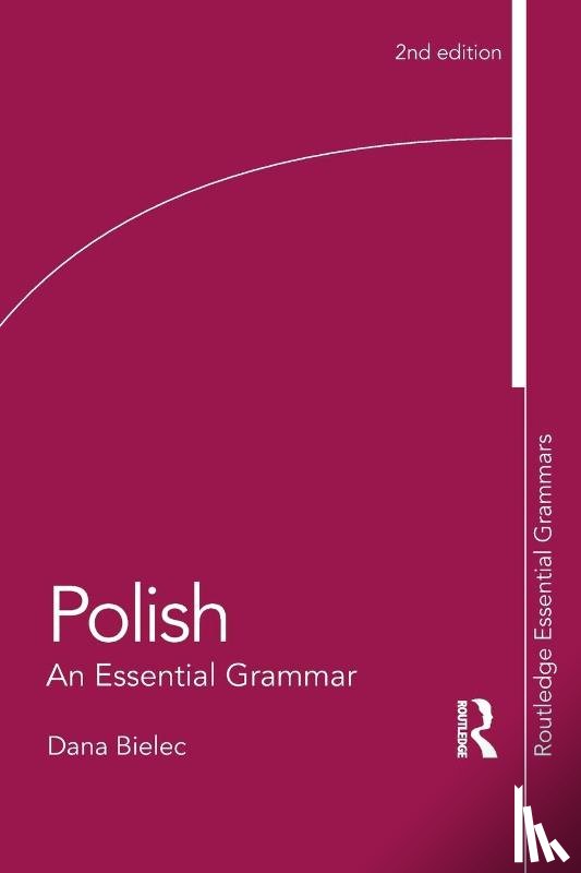 Bielec, Dana - Polish: An Essential Grammar