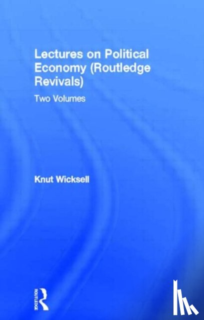 Wicksell, Knut - Lectures on Political Economy