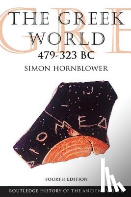 Hornblower, Simon (University of Oxford - The Greek World 479-323 BC