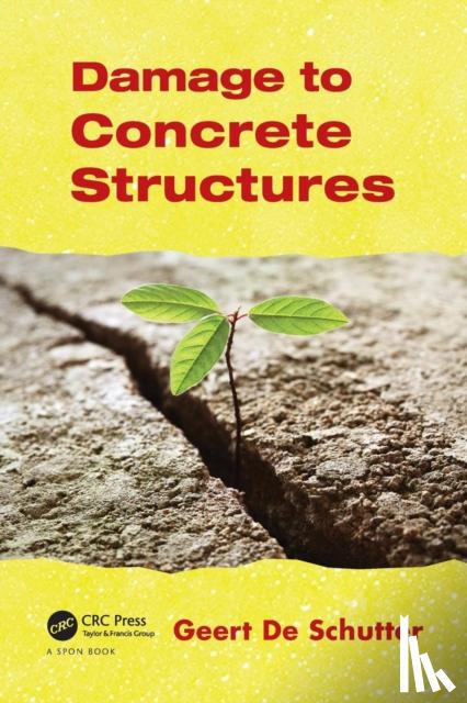 De Schutter, Geert - Damage to Concrete Structures