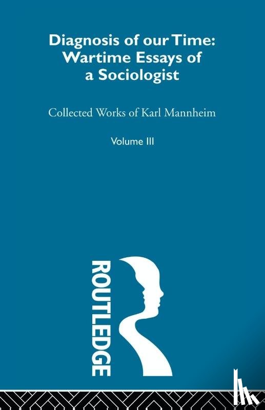 Mannheim, Karl - Diagnosis Of Our Time V 3