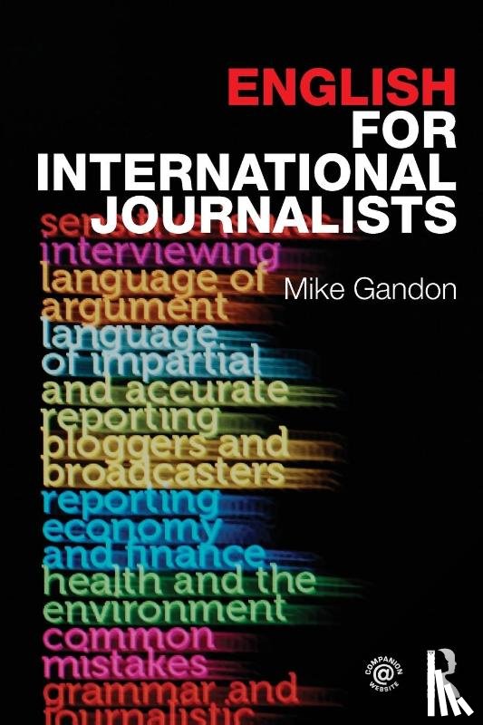 Gandon, Mike - English for International Journalists