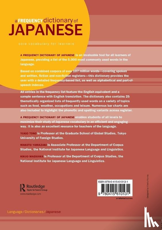 Tono, Yukio (Tokyo University of Foreign Studies, Yamazaki, Makoto (National Institute for Japanese Language, Maekawa, Kikuo (National Institute for Japanese Language - A Frequency Dictionary of Japanese