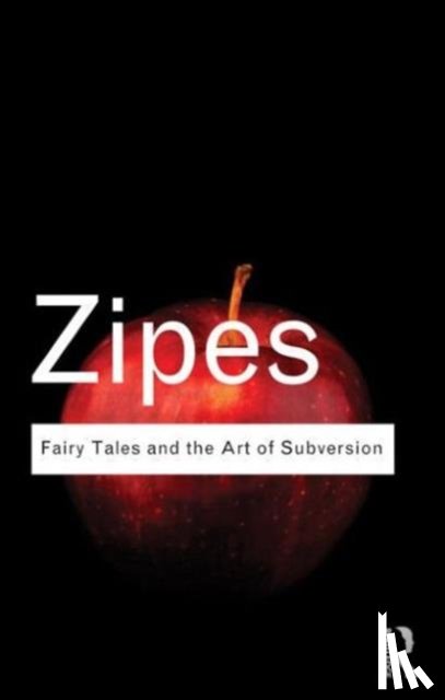 Zipes, Jack (University of Minnesota, USA) - Fairy Tales and the Art of Subversion