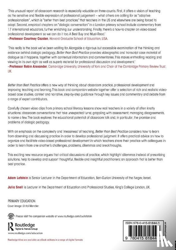 Lefstein, Adam (Institute of Education, Snell, Julia (University of Leeds - Better than Best Practice