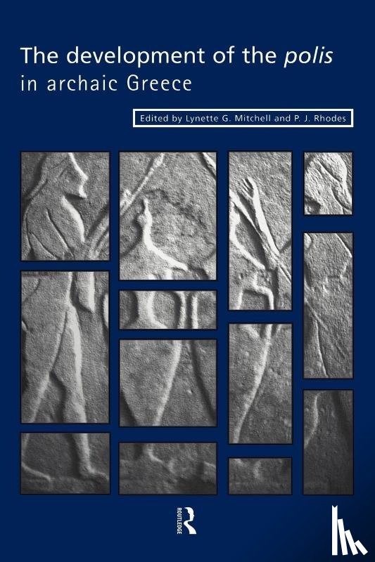  - The Development of the Polis in Archaic Greece
