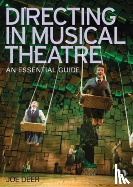 Deer, Joe - Directing in Musical Theatre