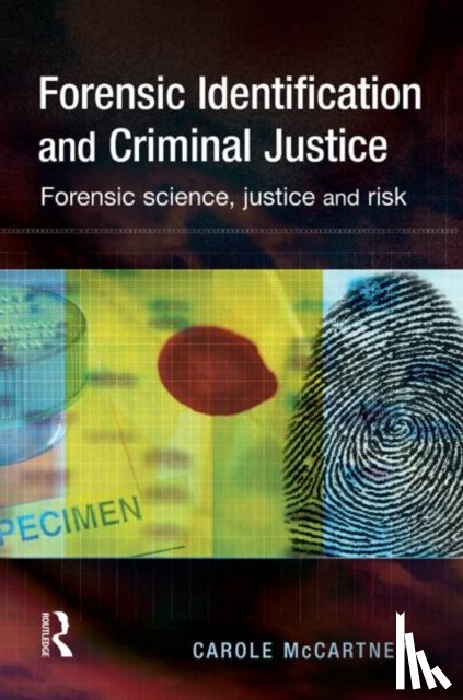 McCartney, Carole (University of Leeds - Forensic Identification and Criminal Justice