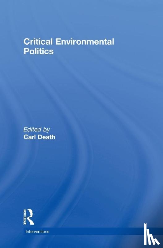  - Critical Environmental Politics