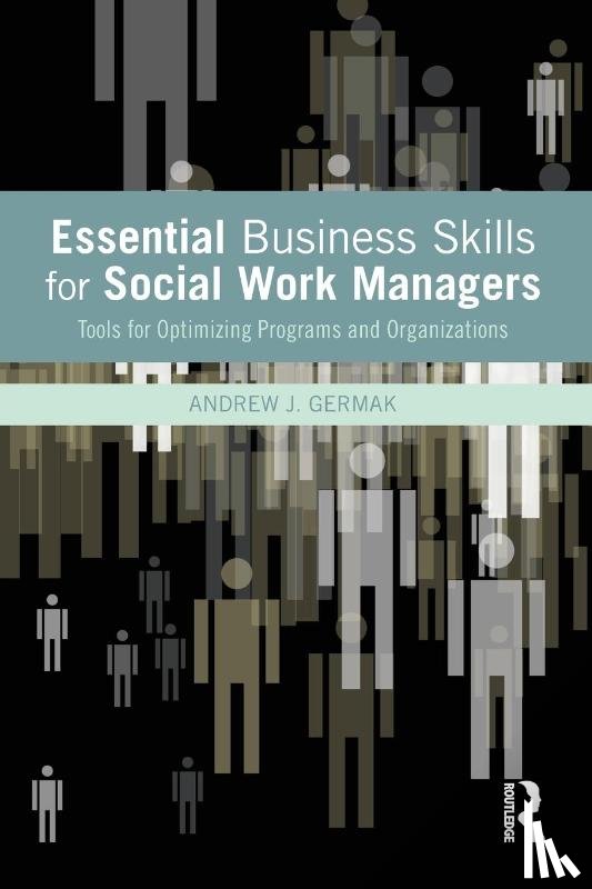 Germak, Andrew J. (Rutgers New Brunswick - Essential Business Skills for Social Work Managers