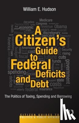 Hudson, William E. (Providence College - A Citizen's Guide to Deficits and Debt