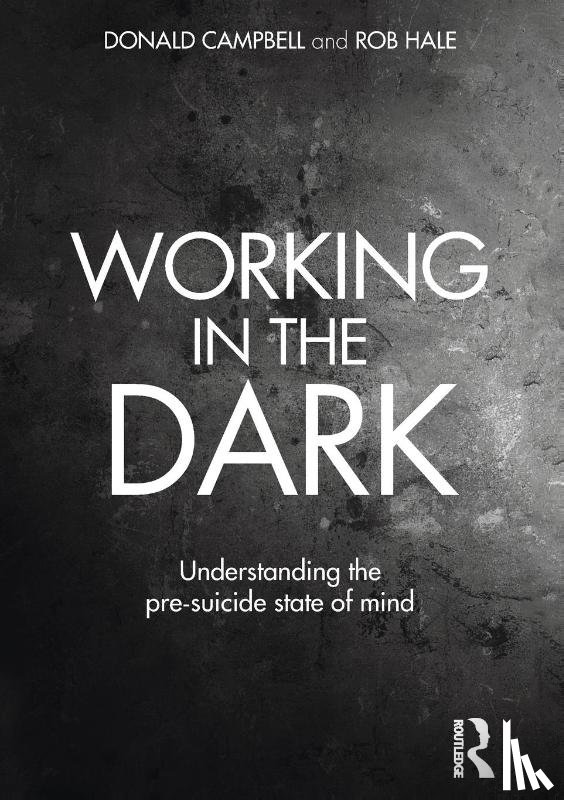 Campbell, Donald, Hale, Rob - Working in the Dark