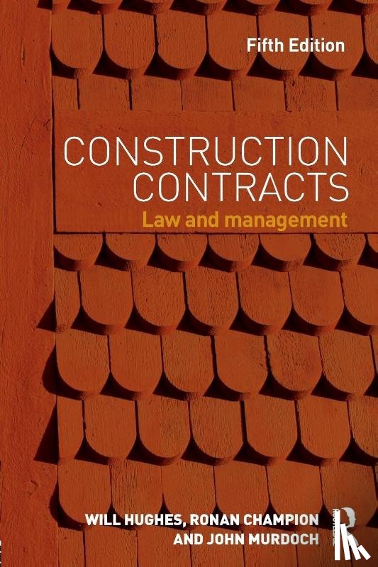 Hughes, Will, Champion, Ronan (Champion Pearce, UK), Murdoch, John - Construction Contracts