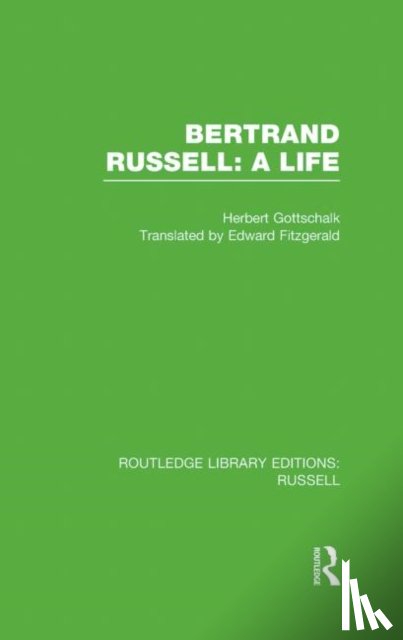 Gottschalk, Herbert - Bertrand Russell: A Life