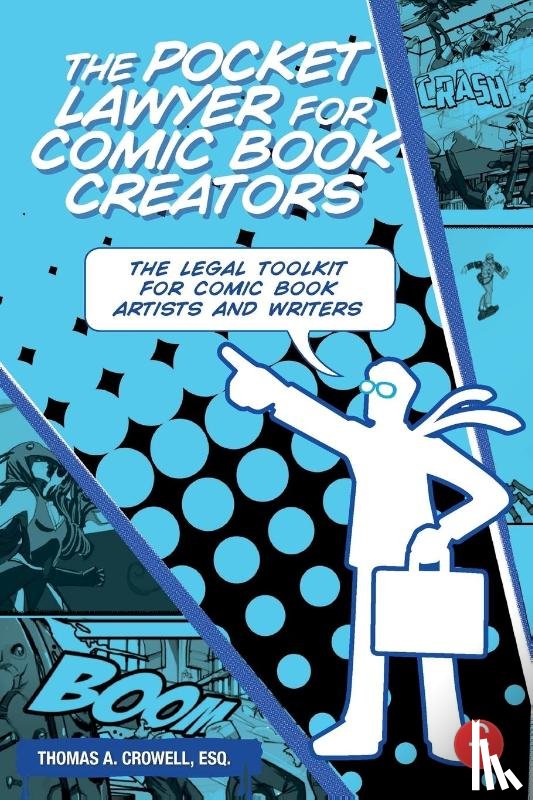 Crowell, Esq. - The Pocket Lawyer for Comic Book Creators