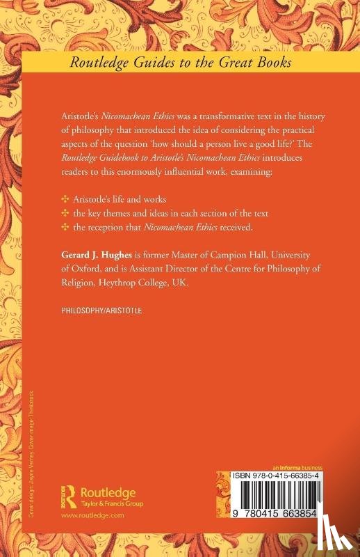 Hughes, Gerard J (University of Oxford) - The Routledge Guidebook to Aristotle's Nicomachean Ethics