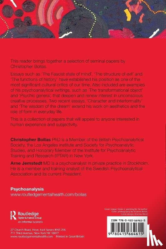 Bollas, Christopher (Member of the British Psychoanalytical Society - The Christopher Bollas Reader
