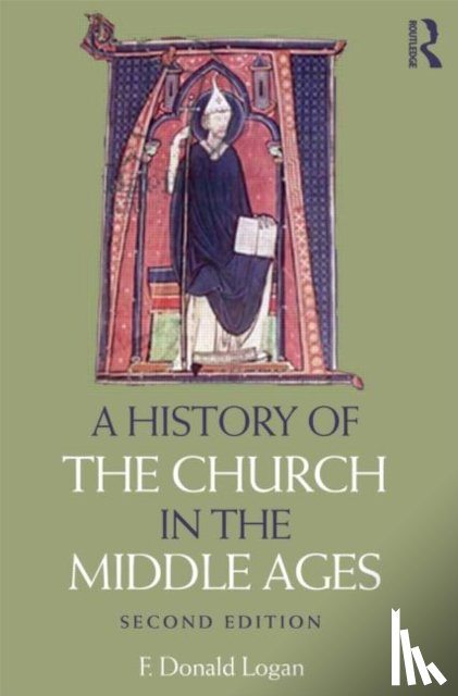 Logan, F Donald - A History of the Church in the Middle Ages