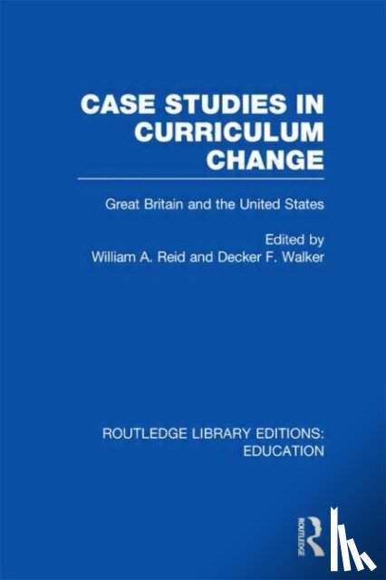  - Case Studies in Curriculum Change
