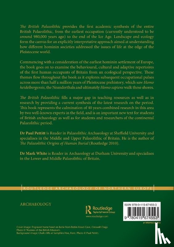 Pettitt, Paul, White, Mark - The British Palaeolithic