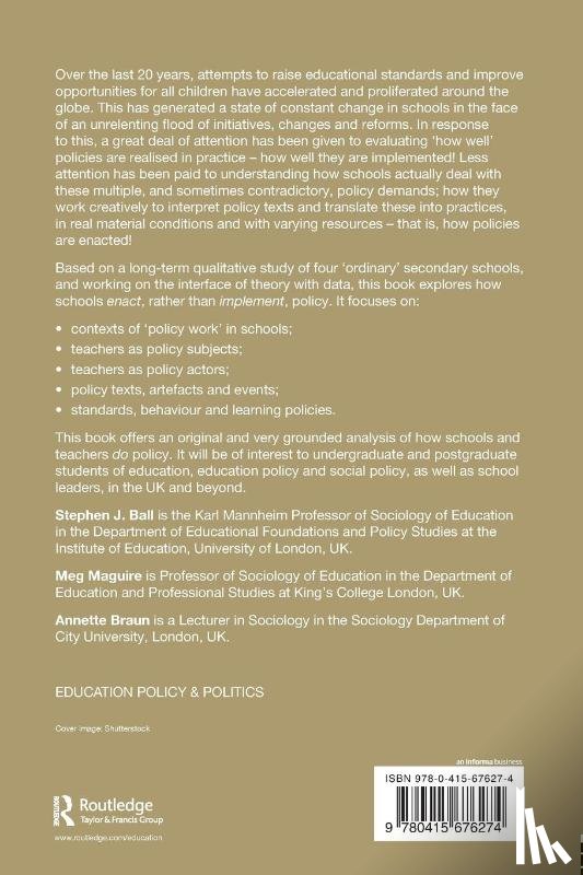 Ball, Stephen J (Institute of Education, Maguire, Meg (King's College London, Braun, Annette - How Schools Do Policy