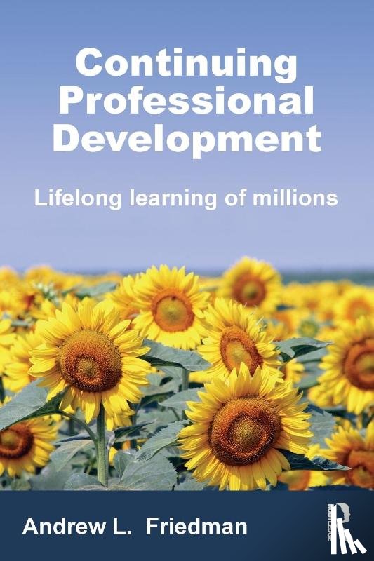 Friedman, Andrew L. (University of Bristol - Continuing Professional Development