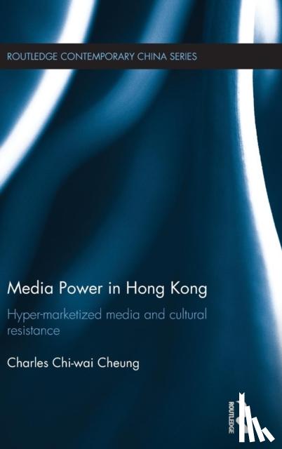 Chi-wai Cheung, Charles - Media Power in Hong Kong