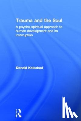 Kalsched, Donald - Trauma and the Soul
