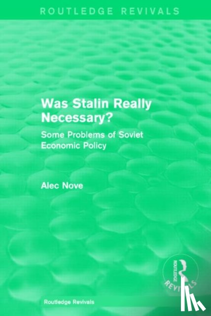 Nove, Alec - Was Stalin Really Necessary?