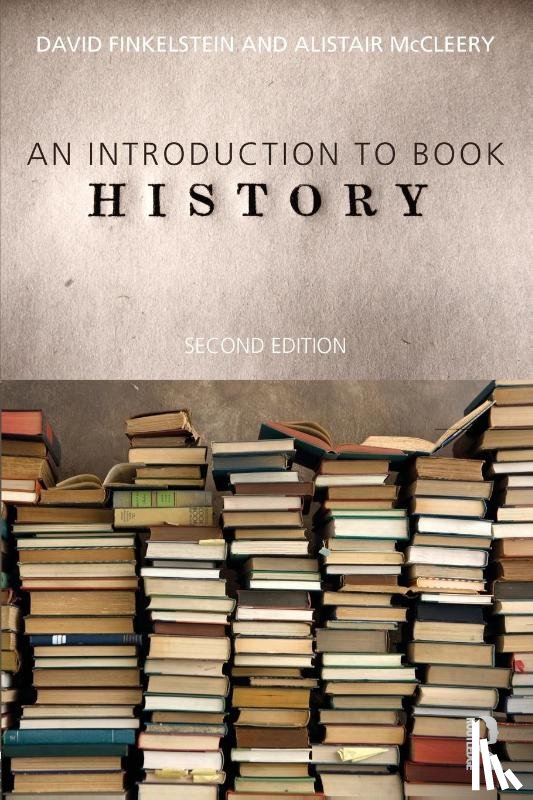 Finkelstein, David (University of Dundee, McCleery, Alistair (Edinburgh Napier University - Introduction to Book History