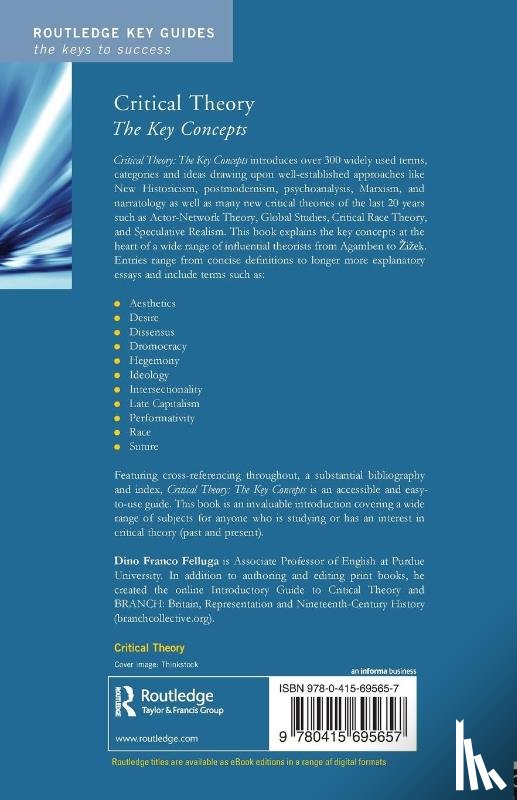 Felluga, Dino (Purdue University - Critical Theory: The Key Concepts