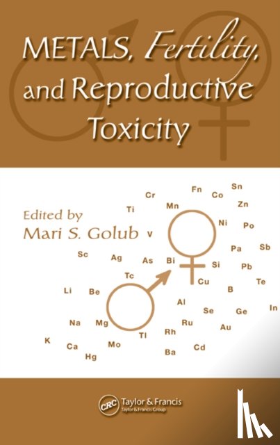  - Metals, Fertility, and Reproductive Toxicity